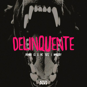 Delinquente (Explicit)