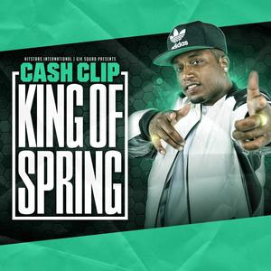 KING OF SPRING (Explicit)