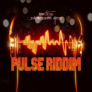 PULSE RIDDIM (Explicit)