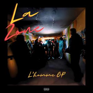 La zone (Explicit)