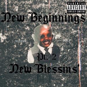 New Beginnings New Blessins' (Explicit)