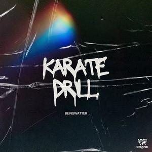 KARATE DRILL (feat. C.Parrita) [Explicit]