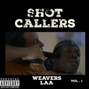 Shot Callers (Explicit)