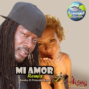 Mi Amor[feat. Princess K'shu] (Remix)
