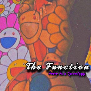 The Function (feat. $peedyyy) [Explicit]