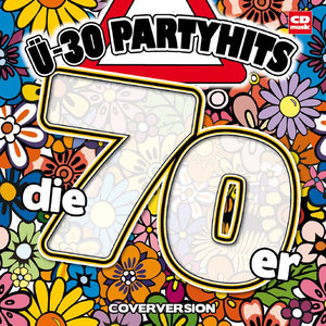 Ü30 Partyhits - Die 70er