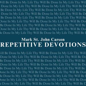 Repetitive Devotions Thy Will Be Done In My Life