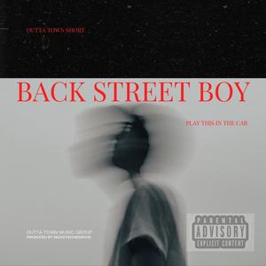 Back Street Boy (Prod. Mickeyinthegrave) [Explicit]