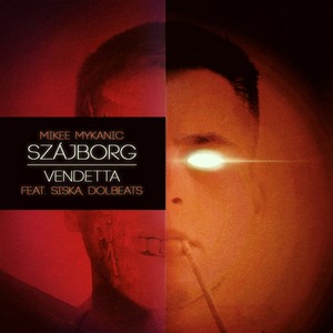 Vendetta (Szájborg|Explicit)