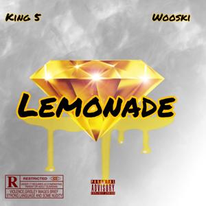 Lemonade (feat. Wooski) (King5 Version)