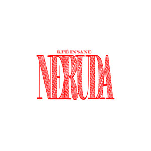 Neruda (Explicit)