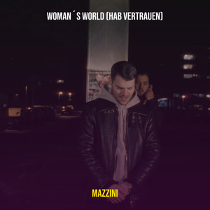 Woman´S World (Hab Vertrauen) [Explicit]