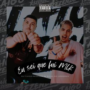 EU SEI QUE FUI MLK (BEAT FINO) [Explicit]