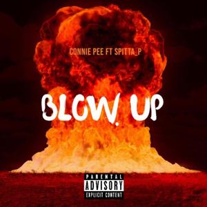 Blow Up (feat. Spitta_P) (Explicit)