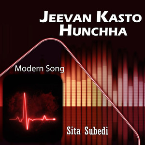 Jeevan Kasto Hunchha