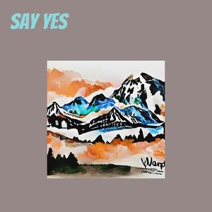 Say Yes