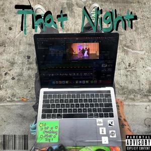 That Night (Explicit)