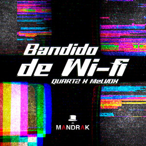 Bandido de Wi-Fi (Explicit)