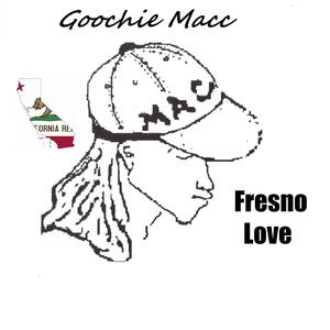 Fresno Love (Explicit)