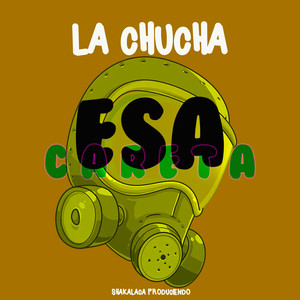 Esa careta (Explicit)