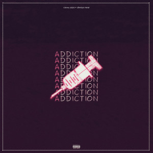 Addiction (Explicit)