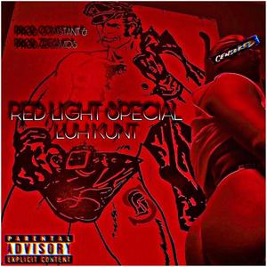 RED LIGHT SPECIAL (Explicit)