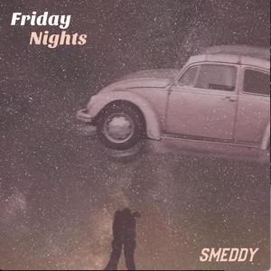 Friday Nights (Explicit)