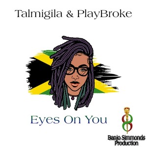 Eyes On You (feat. PlayBroke)