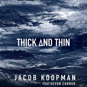 Thick and Thin (feat. Devon Connor)