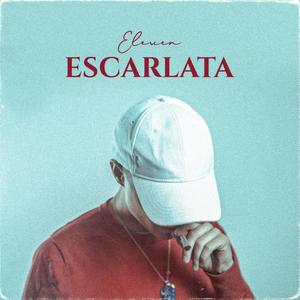 Escarlata (feat. Eleven 11)