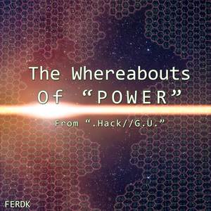 The Whereabouts of Power (From ".Hack//G.U.") (Metal Version)