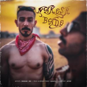 Nakesh Bade (feat. EBZ) (Explicit)