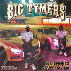 Big Tymers (Explicit)