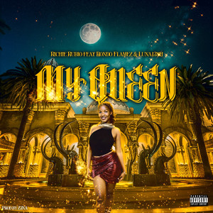 My Queen (Explicit)
