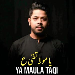 Ya Maula Taqi