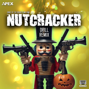 Nutcracker Dance Of The Sugar Plum Fairy (Drill Remix)