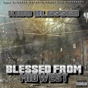 Blessed From Midwest (Explicit)