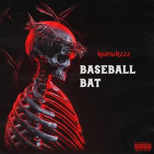 Baseball Bat (Explicit)