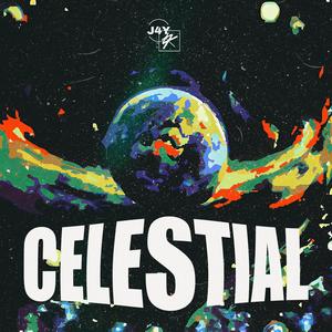 CELESTIAL (Explicit)