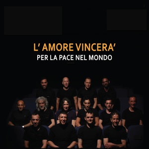 L'amore vincerà (Per la pace nel mondo) [Original Cast Recording]