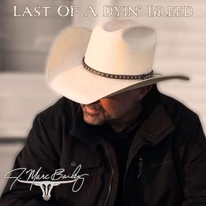 Last of a Dyin' Breed (Nashville Sessions)