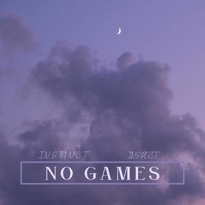 No Games (Explicit)