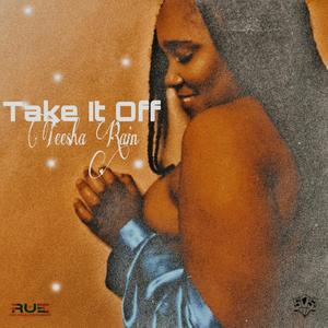 Take It Off (Explicit)