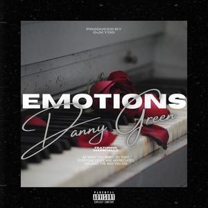 Emotions (feat. Danny Green) (Explicit)