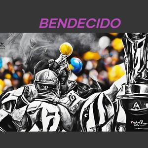 Bendecido (Remix) [Explicit]