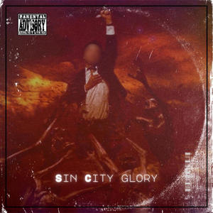 Sin City Glory (Explicit)