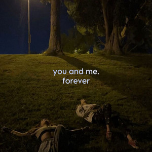 You and Me (Forever)