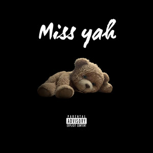 Miss Yah (Explicit)