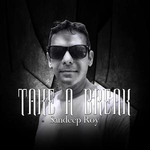 TAKE A BREAK