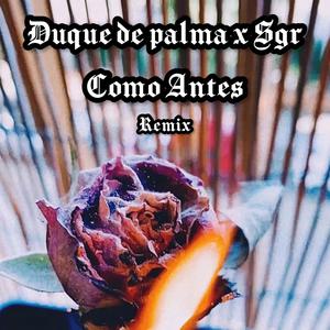 Como antes ft Sgr (Remix|Explicit)